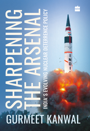 Sharpening the arsenal: India's evolving nuclear deterrence policy