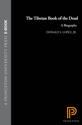 The Tibetan book of the dead: a biography
