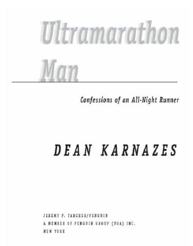 Ultramarathon man: confessions of an all-night runner