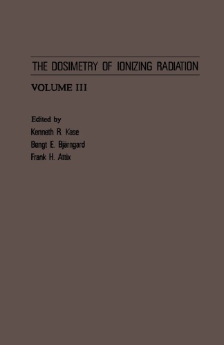 The dosimetry of ionizing radiation. 3