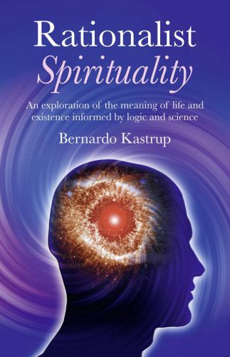 Rationalist spirituality: an exploration of the meaning of life and existence informed by logic and science