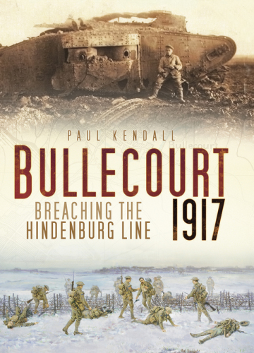 Bullecourt 1917: breaching the Hindenburg Line