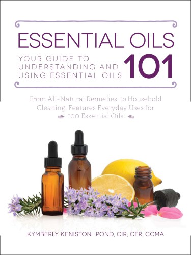 Essential oils 101: your guide to understanding and using essential oils