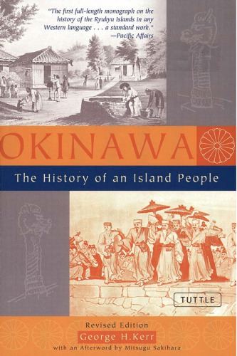 Okinawa: the History of an Island People