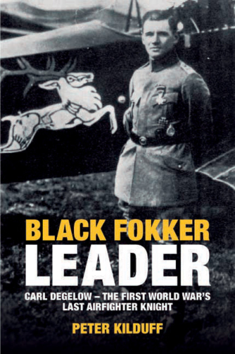 Black Fokker leader: the first world war's last airfighter knight