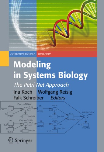 Modeling in Systems Biology the Petri Net Approach