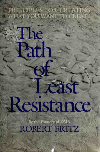 The Path of Least Resistance