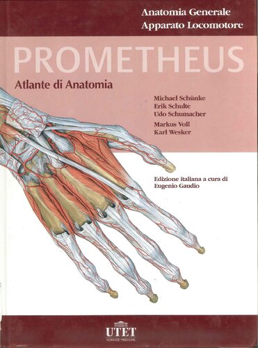 Prometheus. Testo atlante di anatonomia. Anatomia generale e apparato locomotore