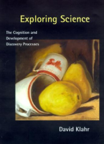 Exploring Science: The Cognition and Development of Discovery Processes