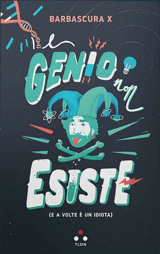 Il genio non esiste (Numeri primi) (Italian Edition)