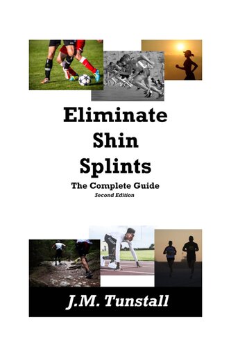 Eliminate Shin Splints: The Complete Guide (2nd Edition)