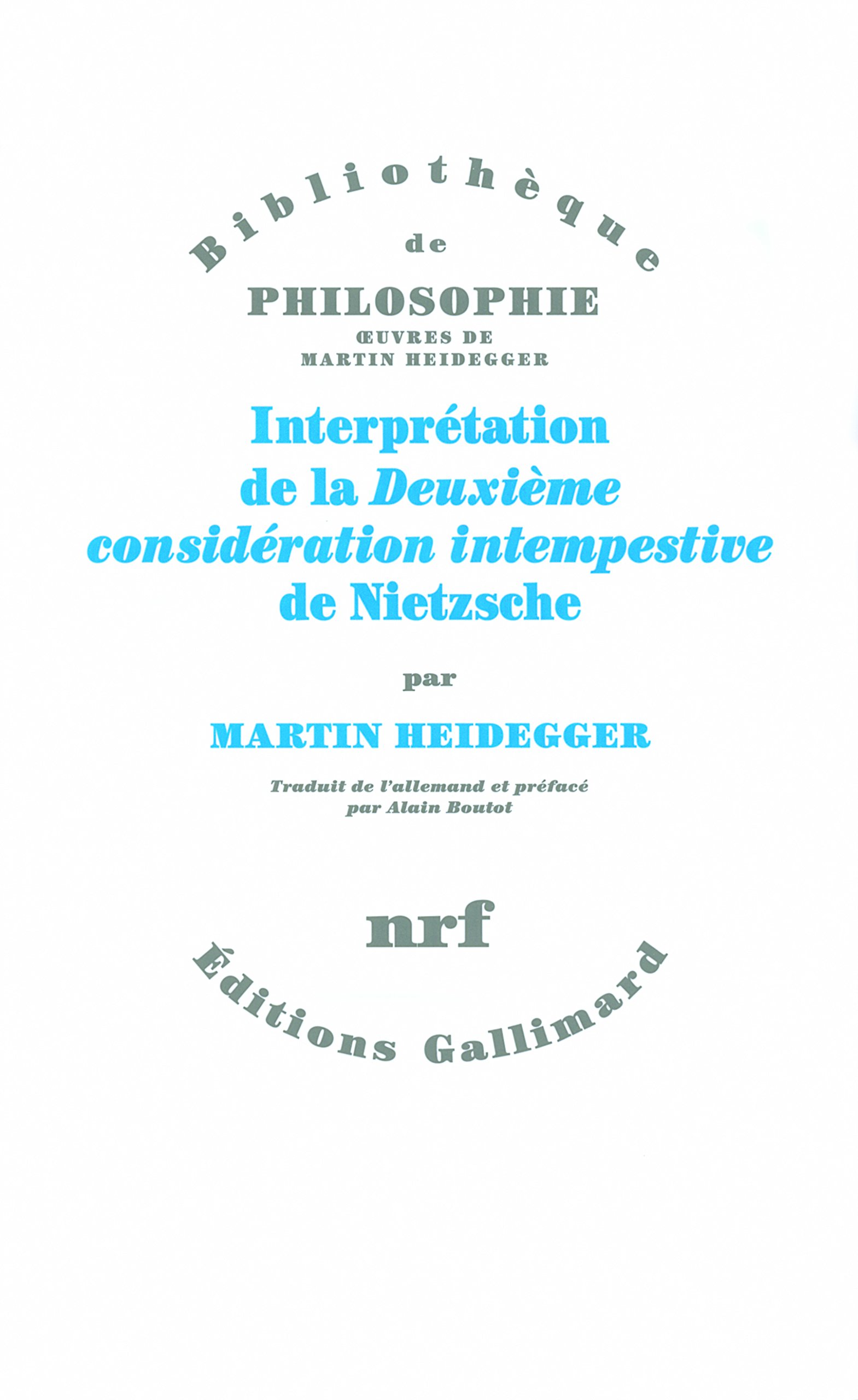 Interprétation de la Deuxième considération intempestive de Nietzsche