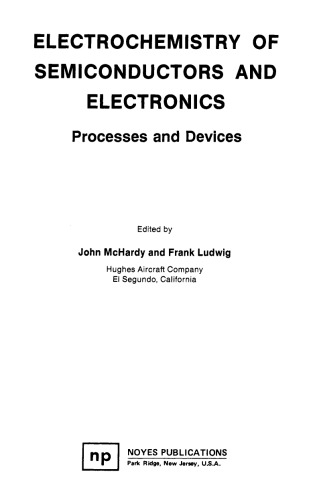 Electrochemistry of Semiconductors and Electronics: Processes and Devices