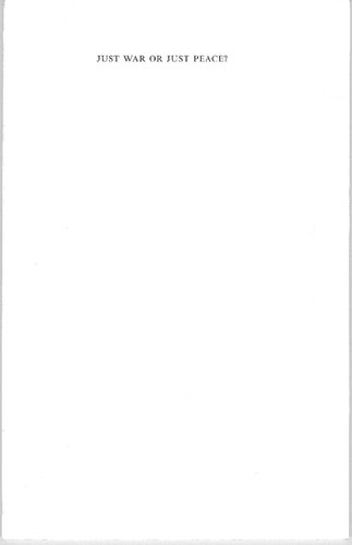 Just War or Just Peace?: Humanitarian Intervention and International Law (Oxford Monographs in International Law)