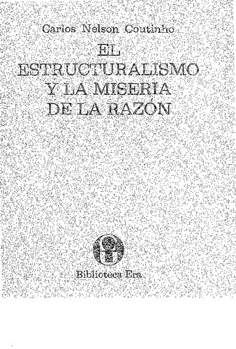 El estructuralismo y la miseria de la razón