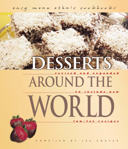 Desserts Around the World: Revised and Expanded to Include New Low-Fat Recipes