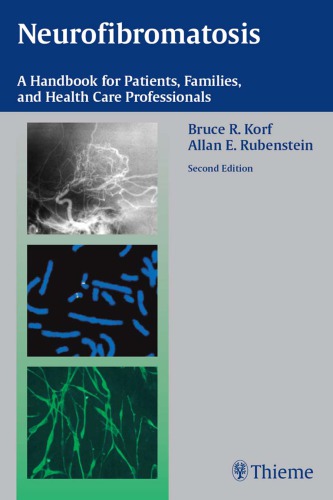 Neurofibromatosis: a Handbook for Patients, Families and Health Care Professionals