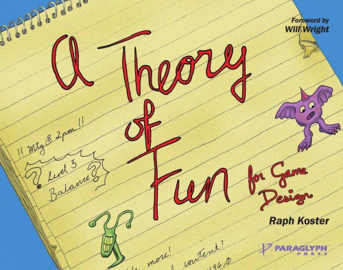 A theory of fun for game design