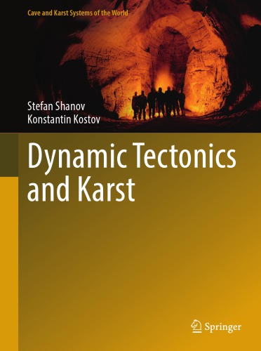 Dynamic Tectonics and Karst