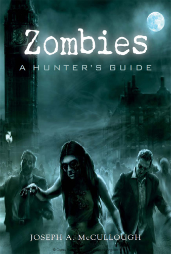 Zombies: a Hunter's Guide