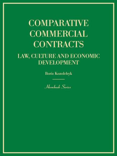Comparative Commercial Contracts: Law, Culture and Economic Development