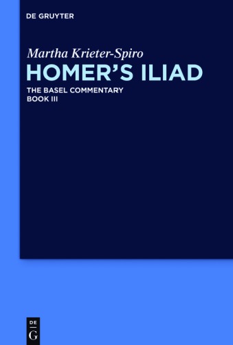 Homer's Iliad: the Basel Commentary: Book III