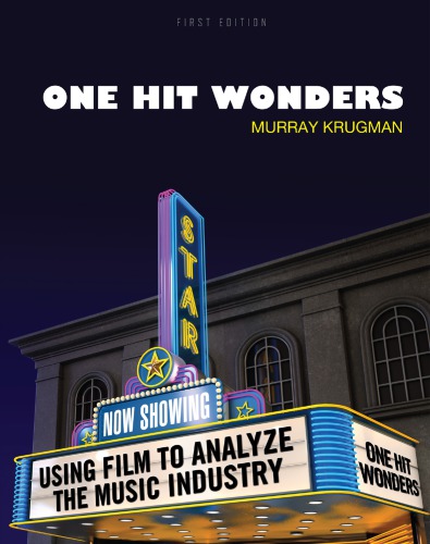 One hit wonders: using film to analyze the music industry