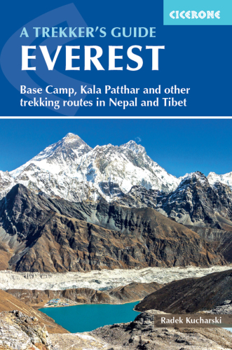 Everest: a trekker's guide: Base Camp, Kala Patthar and other trekking routes in Nepal and Tibet