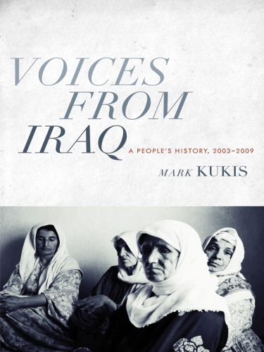 Voices from Iraq: a people's history, 2003-2009