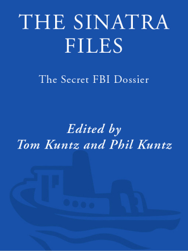 The Sinatra files: the secret FBI dossier