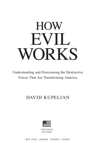 How Evil Works