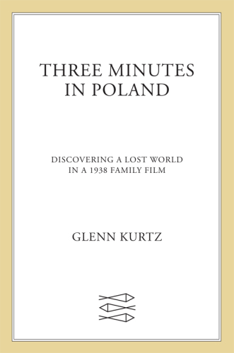Three minutes in Poland: discovering a lost world in a 1938 family film