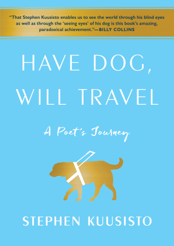Have dog, will travel: a poet's journey
