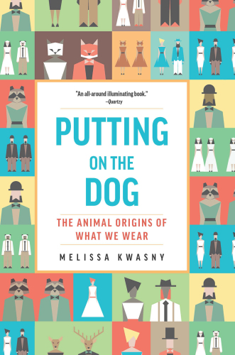Putting on the dog: the animal origins of what we wear