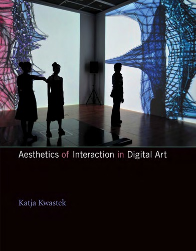 Aesthetics of interaction in digital art
