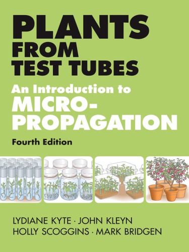 Plants from test tubes: an introduction to micropropagation