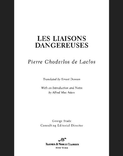 Dangerous Liaisons: Translated with an Introduction and Notes by Helen Constantine