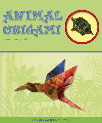 Animal origami: 20 origami projects