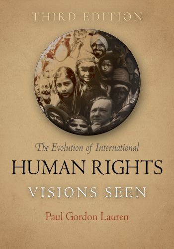 The evolution of international human rights: visions seen