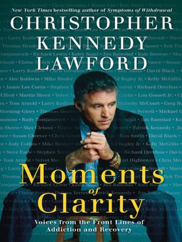 Moments of clarity: voices from the front lines of addiction and recovery