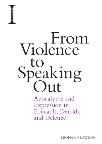 From violence to speaking out - apocalypse and expression in foucault, derr