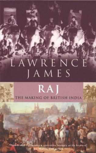 Raj: the making and unmaking of the British India