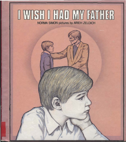 I Wish I Had My Father