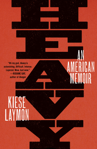 Heavy: an American memoir