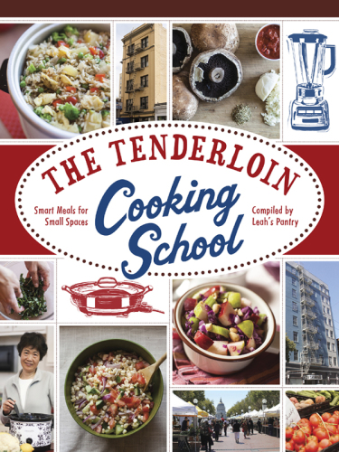 The Tenderloin cooking school: smart meals for small spaces