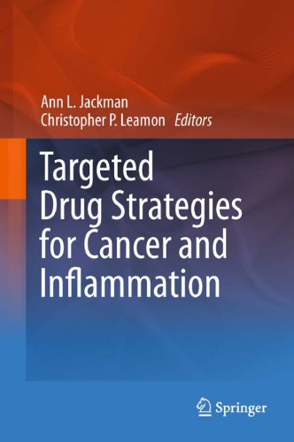 Targeted drug strategies for cancer and inflammation