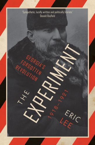 The experiment: Georgia's forgotten revolution 1918-1921
