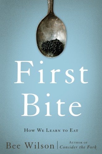 First bite: how we learn to eat