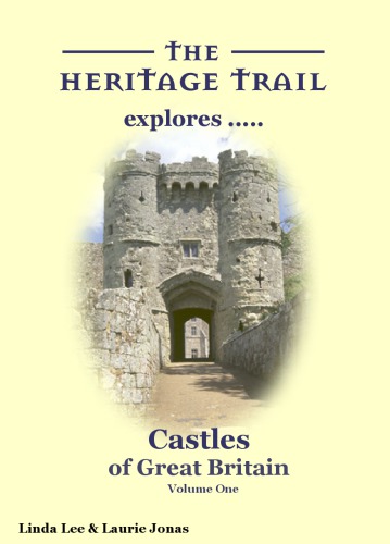 Castles of Great Britain. Volume one