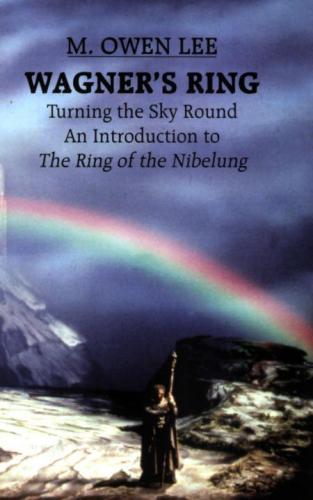 Wagner's Ring: Turning the Sky Round
